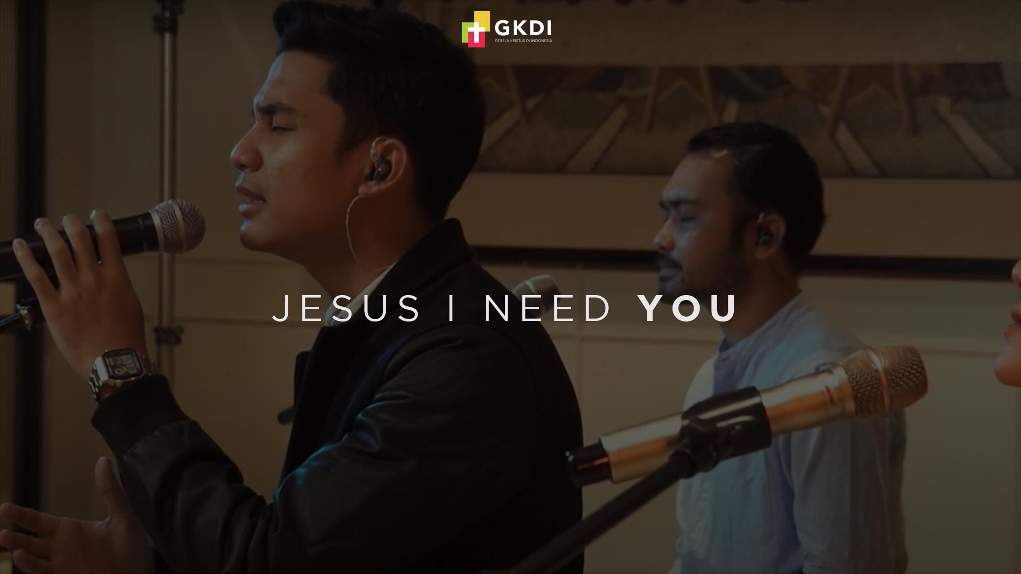 Jesus I Need You (Hillsong Worship) GKDI Worship Lagu Jesus I Need You (Hillsong Worship) GKDI Worship Lagu