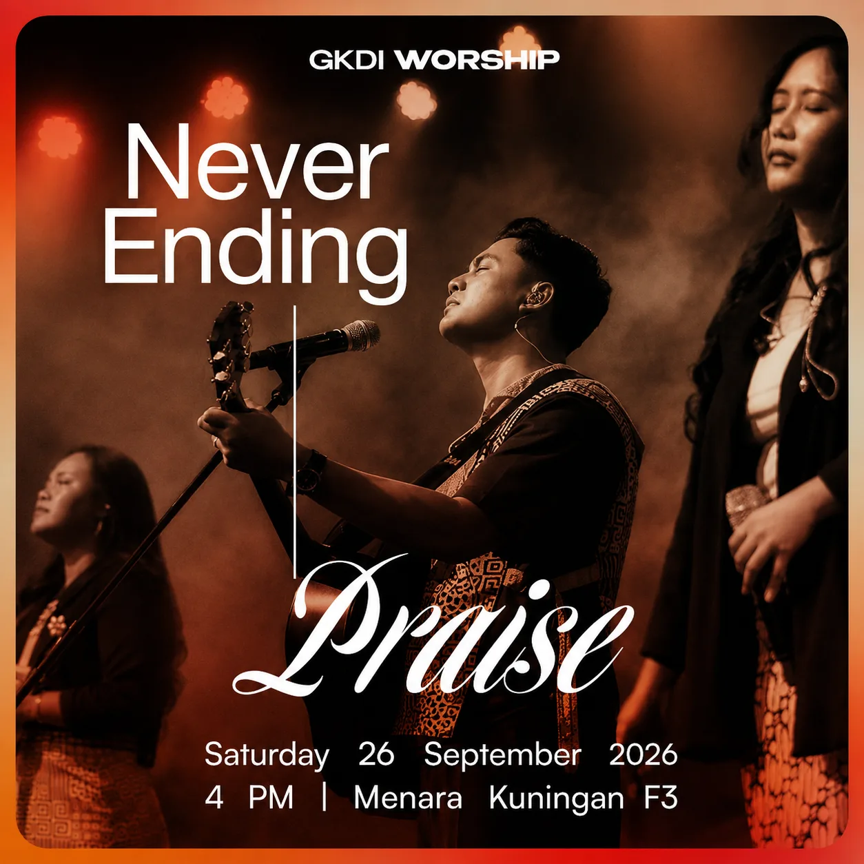 GKDI WORSHIP  (NEVER ENDING PRAISE)