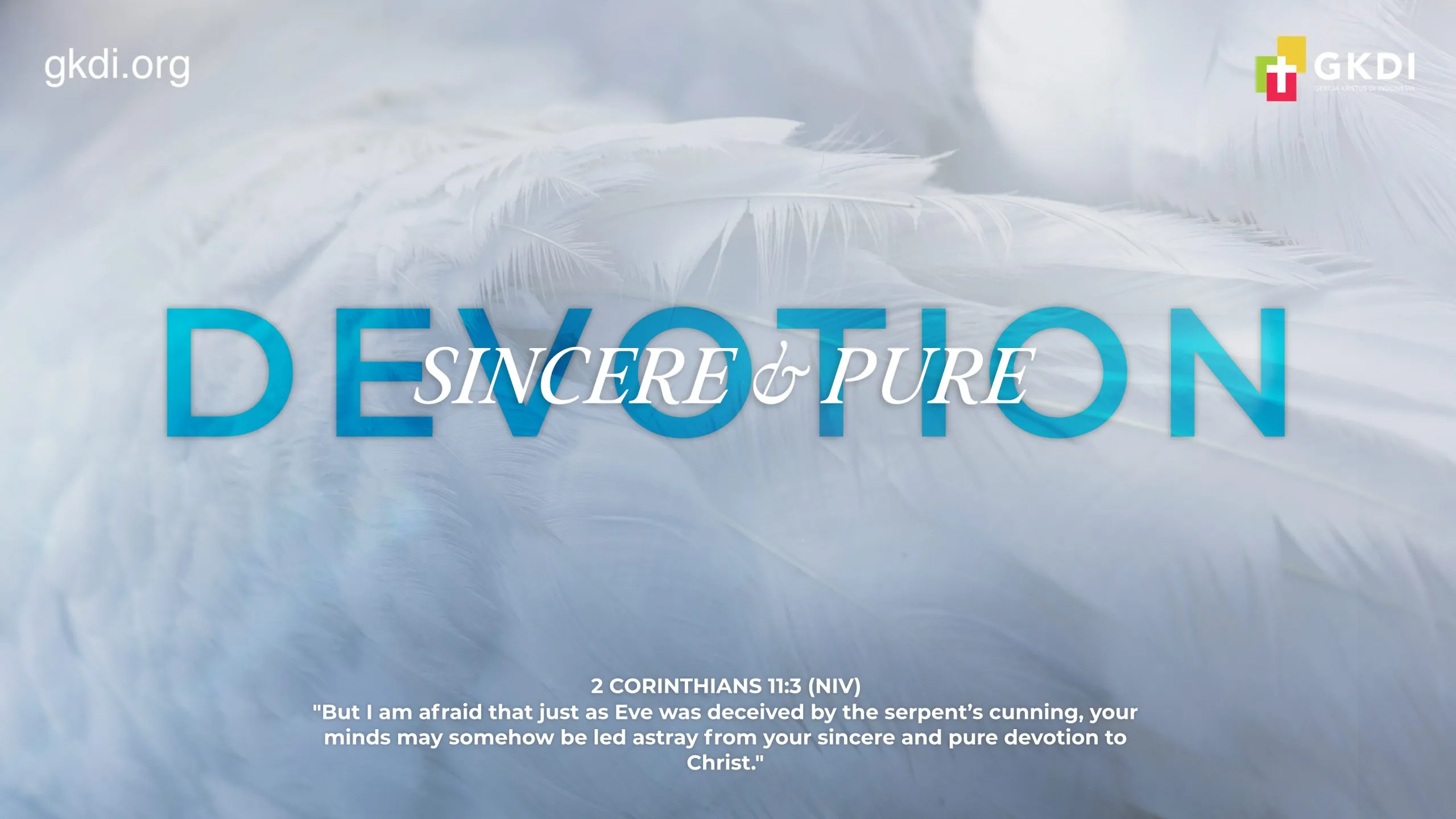 September 2020 Church Theme - Simple & Pure Devotion