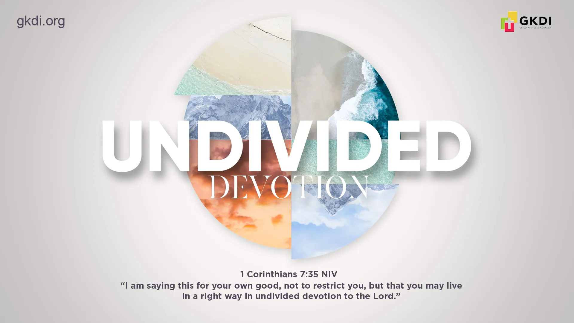 Church Theme for October 2020 - Undivided Devotion