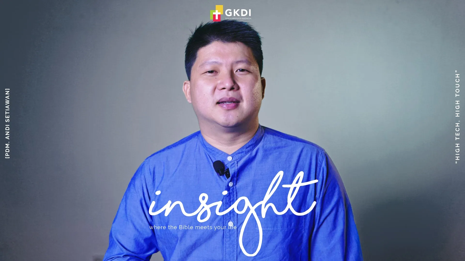 High Tech, High Touch | Insight Pdm. Andi Setiawan