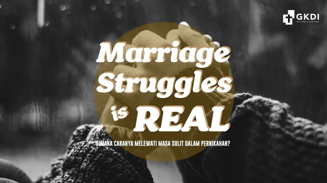 Marriage Struggles Are Real! How Do You Get Through Hard Times in Marriage?
